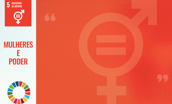 Objetivo de Desenvolvimento Sustentável 5: alcançar a igualdade de gênero e capacitar todas as mulheres e meninas.
